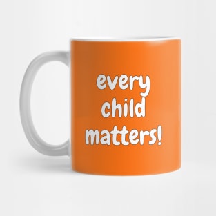 every child matters Mug